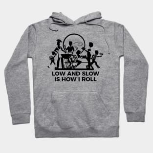 Low and slow is how I roll t-shirt Hoodie